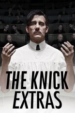 The Knick: Extras