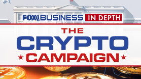 Fox Business in Depth: The Crypto Campaign