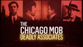 The Chicago Mob: Deadly Associates