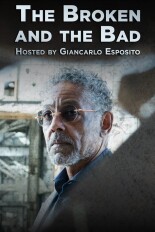 The Broken and the Bad Hosted by Giancarlo Esposito