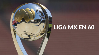 Liga MX en 60