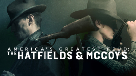 America's Greatest Feud: The History of the Hatfields & McCoys
