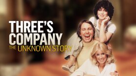 Three's Company: The Unknown Story