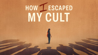 How I Escaped My Cult