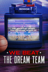 We Beat the Dream Team