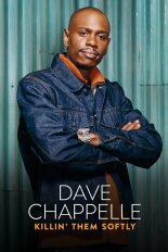 Dave Chappelle: Killin' Them Softly