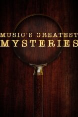 Music's Greatest Mysteries