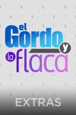 El gordo y la flaca: Extras