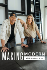 Making Modern With Brooke and Brice