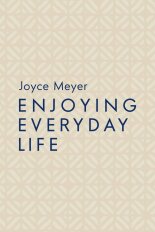 Joyce Meyer Enjoying Everyday Life