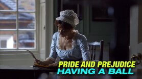 Pride and Prejudice: Having a Ball