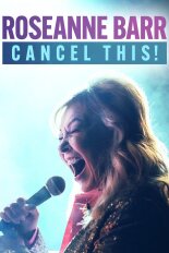 Roseanne Barr: Cancel This!