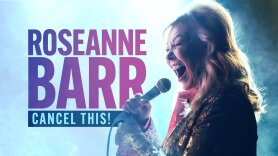 Roseanne Barr: Cancel This!