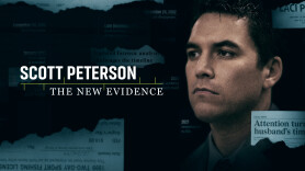 Scott Peterson: The New Evidence