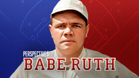 Perspectives: Babe Ruth