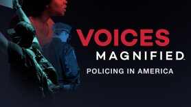 Voices Magnified: Policing in America