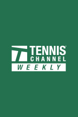 Tennis Channel Weekly