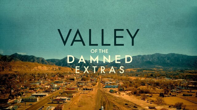 Valley of the Damned: Extras