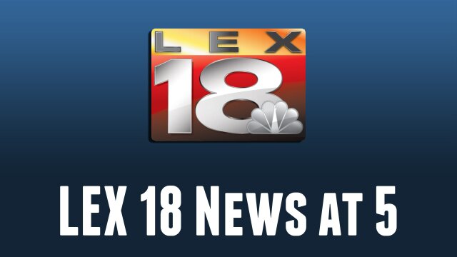 LEX 18 News at 5