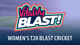 Women's T20 Blast Cricket