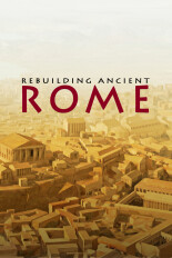 Rebuilding Ancient Rome