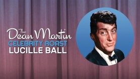 The Dean Martin Celebrity Roast: Lucille Ball