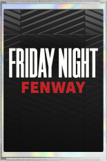 Red Sox Friday Night Fenway
