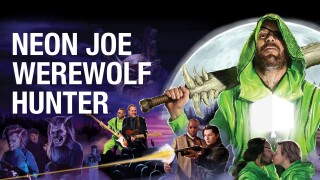 Neon Joe, Werewolf Hunter