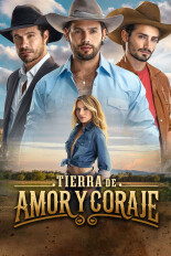 Tierra de amor y coraje
