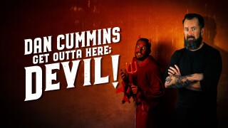 Dan Cummins: Get Outta Here, Devil!