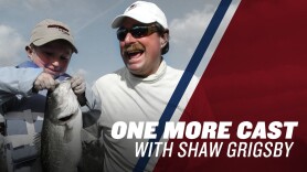 One More Cast With Shaw Grigsby