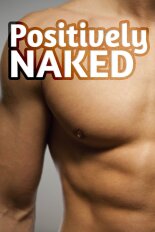 Positively Naked