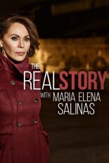 The Real Story With María Elena Salinas