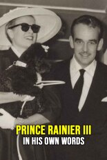 Prince Rainier III: In His Own Words