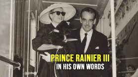 Prince Rainier III: In His Own Words