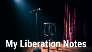 My Liberation Notes