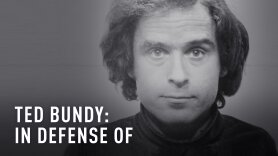 Ted Bundy: In Defense of