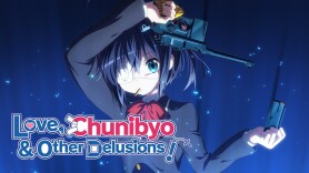 Love, Chunibyo & Other Delusions