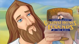 Greatest Heroes & Legends of the Bible