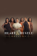 Heart & Hustle: Houston