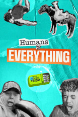 Humans Vs. Everything