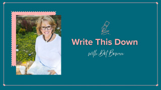 Write This Down! With Dot Bowen