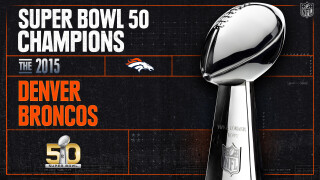 Super Bowl 50 Champions: 2015 Denver Broncos