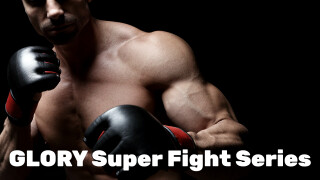 GLORY Super Fight Series