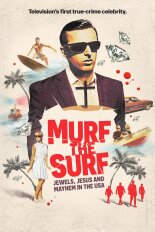 Murf the Surf: Jewels, Jesus, and Mayhem in the USA