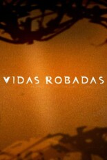 Vidas robadas