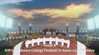 Texas A&M vs. Alabama College Football In-Game Live Gameday