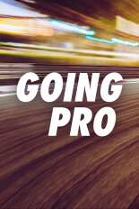 Going Pro