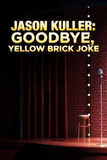 Jason Kuller: Goodbye, Yellow Brick Joke