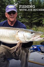 Fishing With Joe Bucher